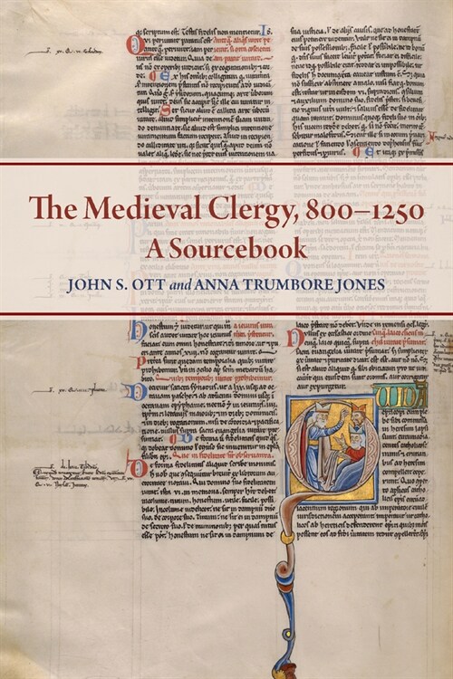 The Medieval Clergy, 800-1250: A Sourcebook (Paperback)