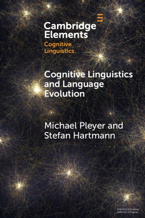 Cognitive Linguistics and Language Evolution (Paperback)
