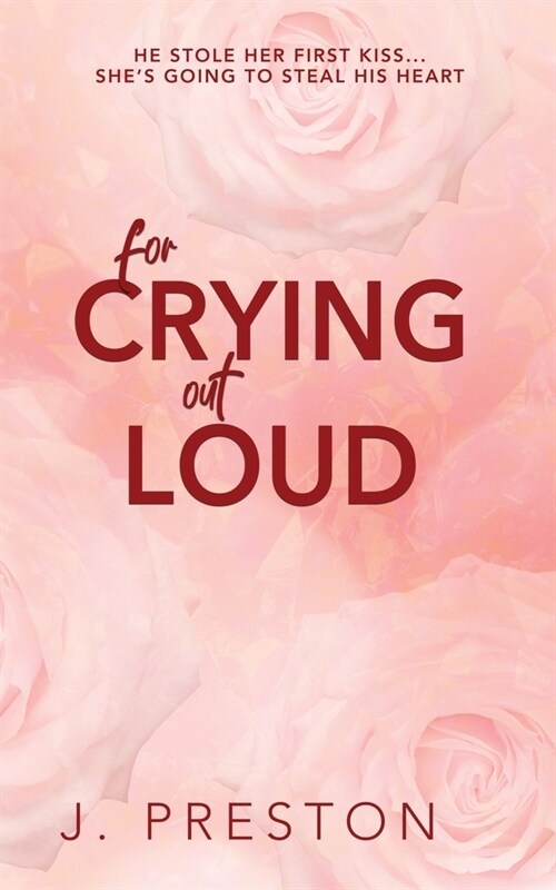For Crying Out Loud: The laugh out loud romantic comedy that everyones talking about! (Paperback, 3, Discreet Cover)