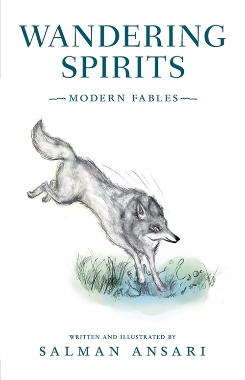 Wandering Spirits: Modern Fables (Paperback)