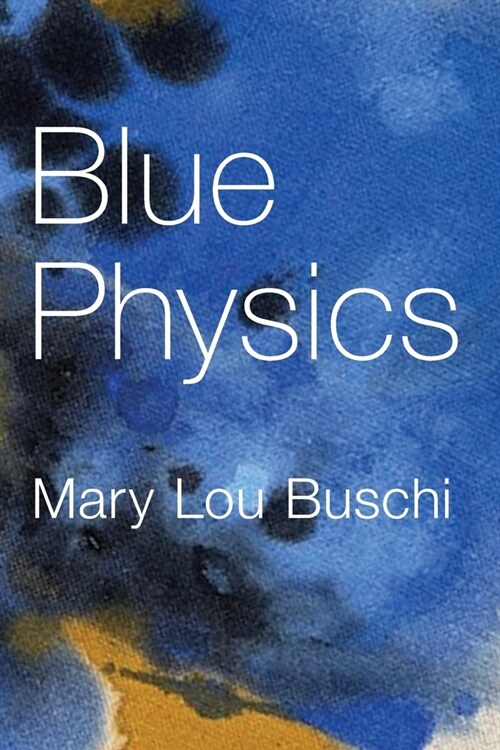 Blue Physics (Paperback)