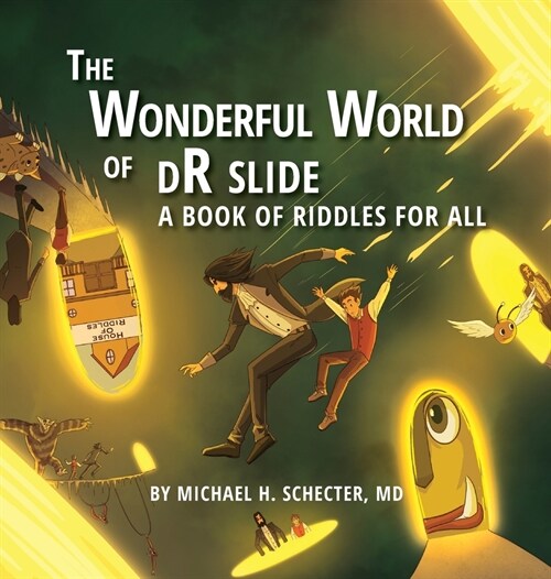 The Wonderful World of dR slide: A Book of Riddles for All (Hardcover)