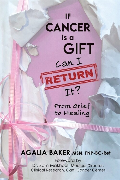 If Cancer Is a Gift, Can I Return It? (Paperback)