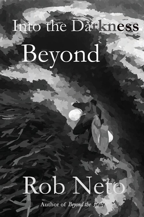 Into the Darkness Beyond (Paperback)