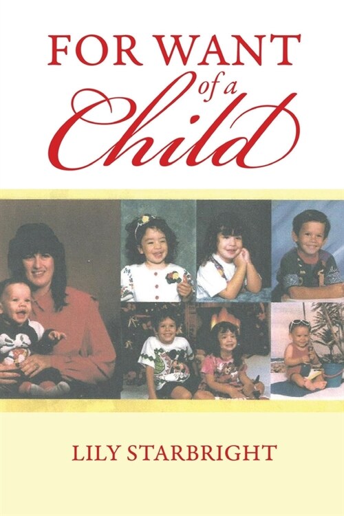 For Want of a Child (Paperback)