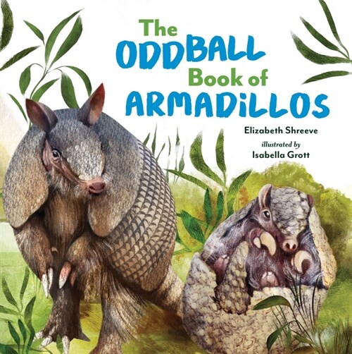 The Oddball Book of Armadillos (Hardcover)