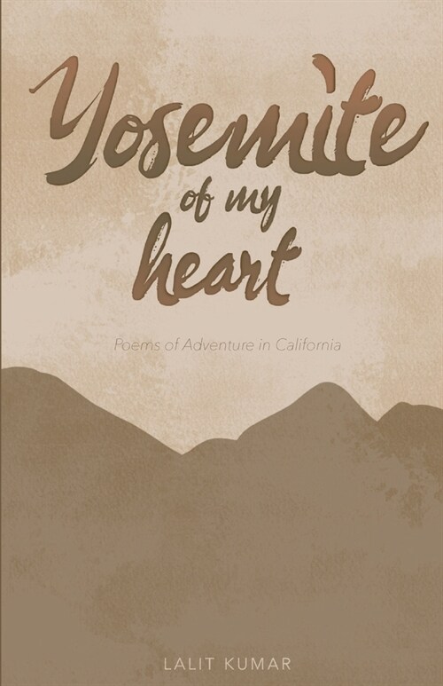 Yosemite of My Heart (Paperback)