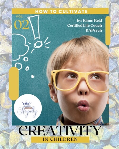 How to Cultivate Creativity in Children (Paperback)