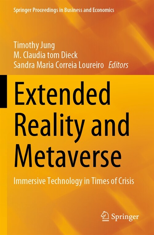 Extended Reality and Metaverse: Immersive Technology in Times of Crisis (Paperback, 2023)