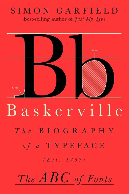 Baskerville: The Biography of a Typeface (Hardcover)