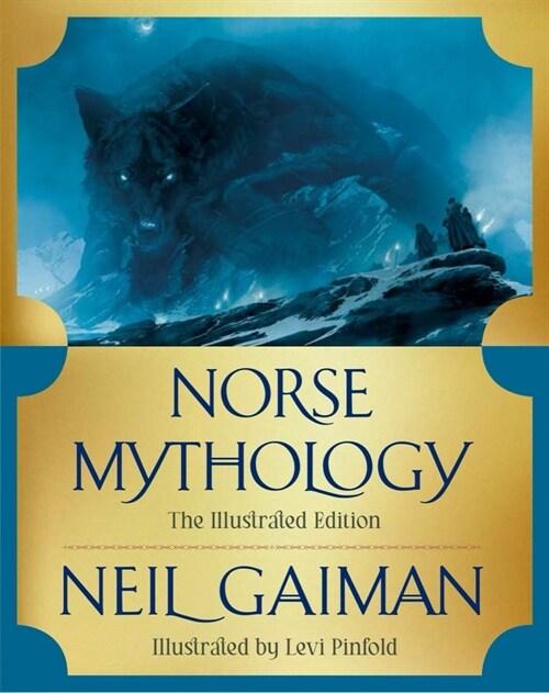 Norse Mythology: The Illustrated Edition (Hardcover)