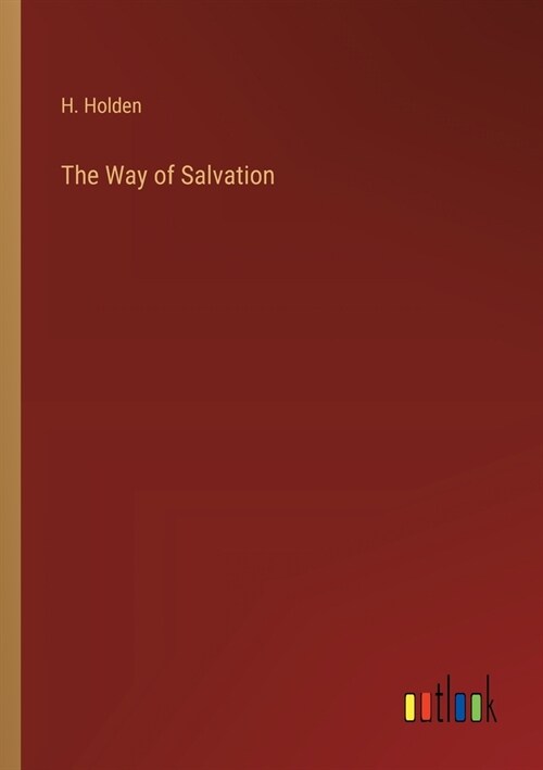 The Way of Salvation (Paperback)