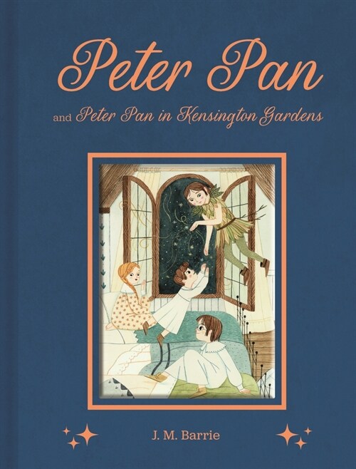 Peter Pan and Peter Pan in Kensington Gardens (Hardcover)