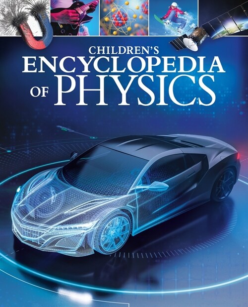 Childrens Encyclopedia of Physics (Hardcover)