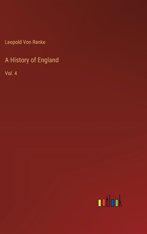 A History of England: Vol. 4 (Hardcover)