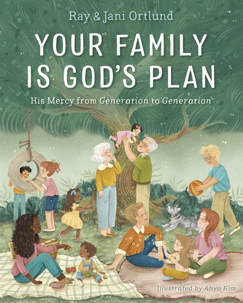 Your Family Is Gods Plan: His Mercy from Generation to Generation (Hardcover)
