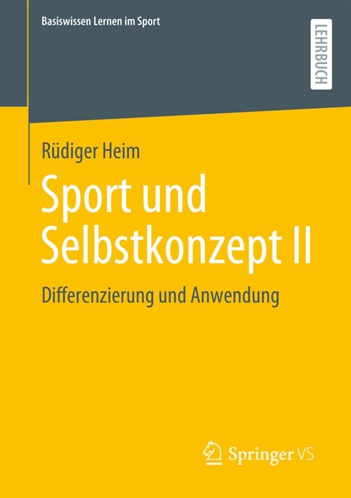 Sport Und Selbstkonzept II: Differenzierung Und Anwendung (Paperback, 2024)