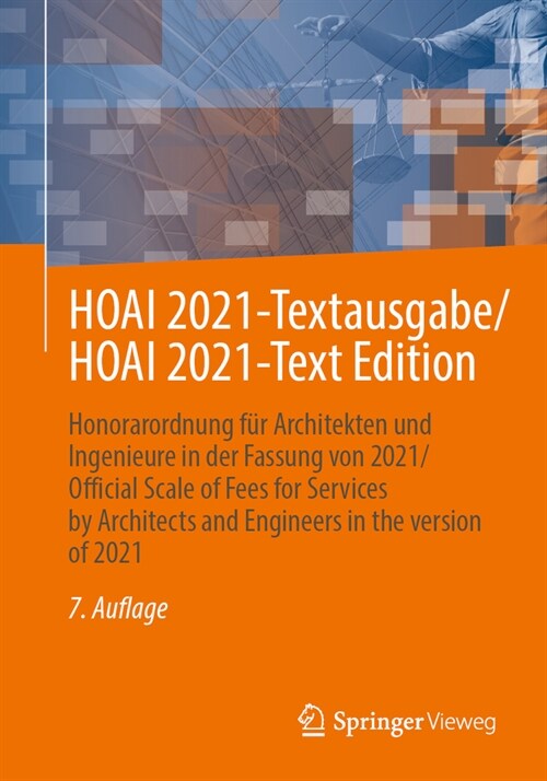 Hoai 2021-Textausgabe/Hoai 2021-Text Edition: Honorarordnung F? Architekten Und Ingenieure in Der Fassung Von 2021/Official Scale of Fees for Service (Paperback, 7, 7. Aufl. 2024)