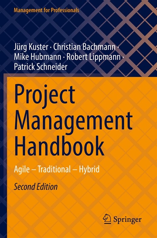 Project Management Handbook: Agile - Traditional - Hybrid (Paperback, 2, 2023)