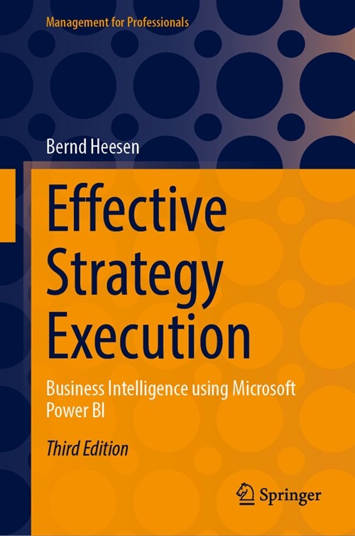Effective Strategy Execution: Business Intelligence Using Microsoft Power Bi (Hardcover, 3, 2024)