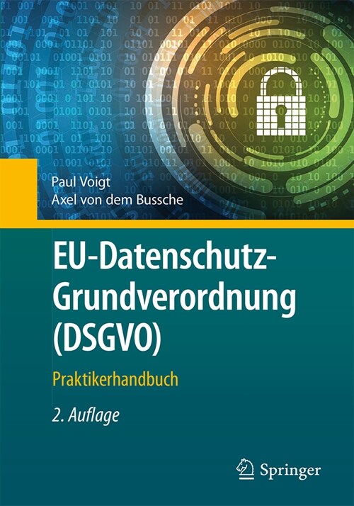 Eu-Datenschutz-Grundverordnung (Dsgvo): Praktikerhandbuch (Hardcover, 2, 2. Aufl. 2024)
