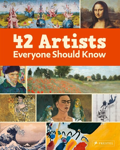 42 Artists Everyone Should Know (Hardcover)