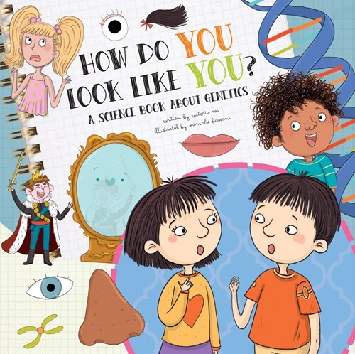 How Do You Look Like You?: A Book about Genetics (Hardcover)