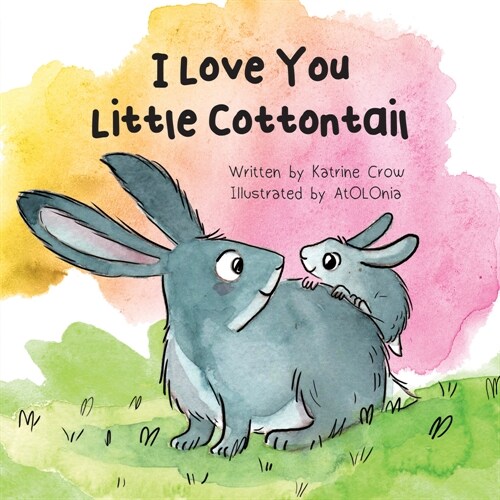 I Love You Little Cottontail (Board Books)