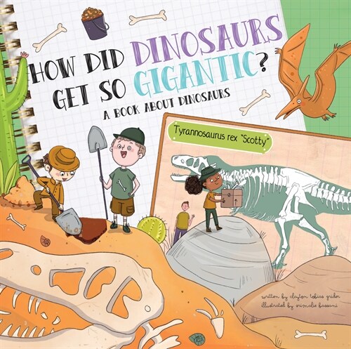 How Did Dinosaurs Get So Gigantic?: A Book about Dinosaurs (Hardcover)