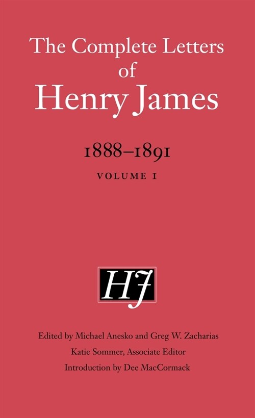 The Complete Letters of Henry James: 1888-1891: Volume 1 (Hardcover)