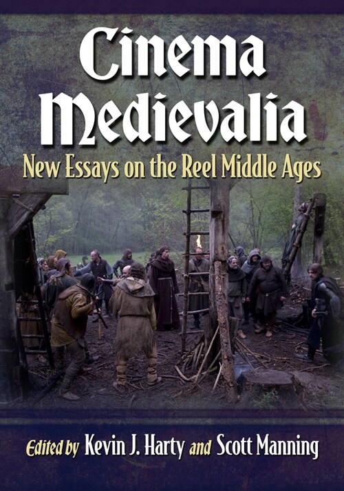 Cinema Medievalia: New Essays on the Reel Middle Ages (Paperback)