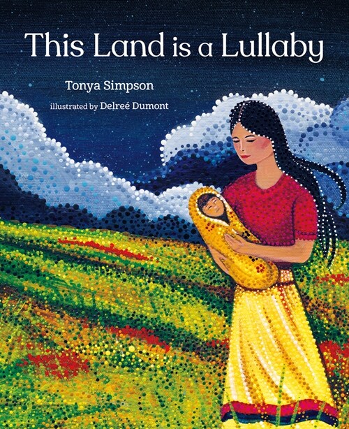 This Land Is a Lullaby (Hardcover)