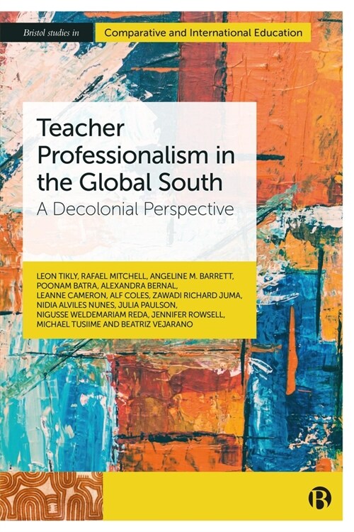Teacher Professionalism in the Global South: A Decolonial Perspective (Hardcover)