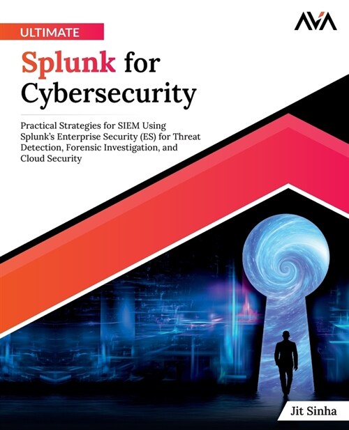 Ultimate Splunk for Cybersecurity (Paperback)