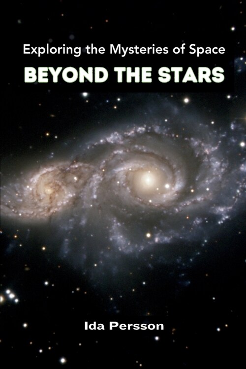 Exploring the Mysteries of Space: Beyond the Stars (Paperback)