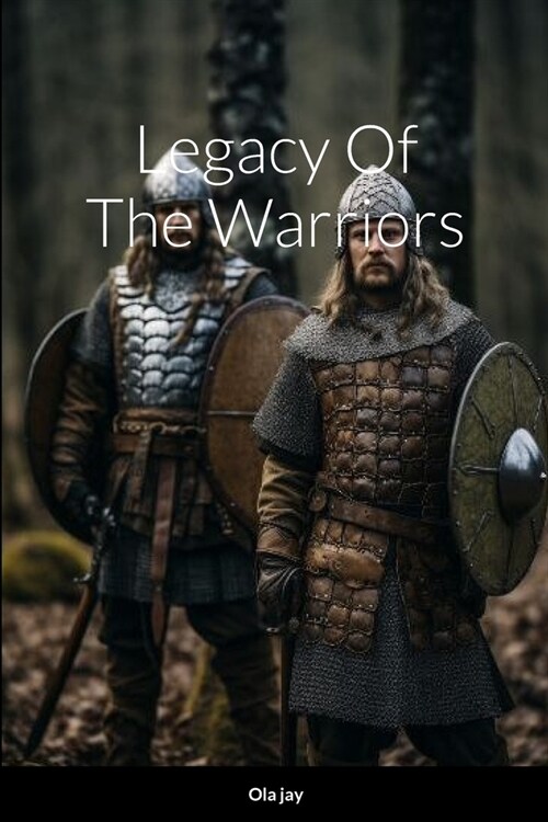 Legacy of the Warriors (Paperback)