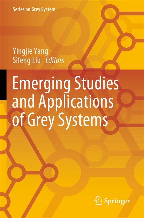 Emerging Studies and Applications of Grey Systems (Paperback, 2023)