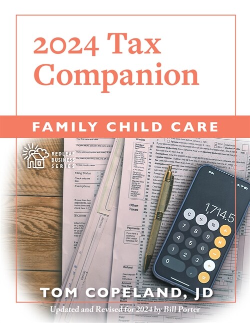 Family Child Care 2024 Tax Companion (Paperback)