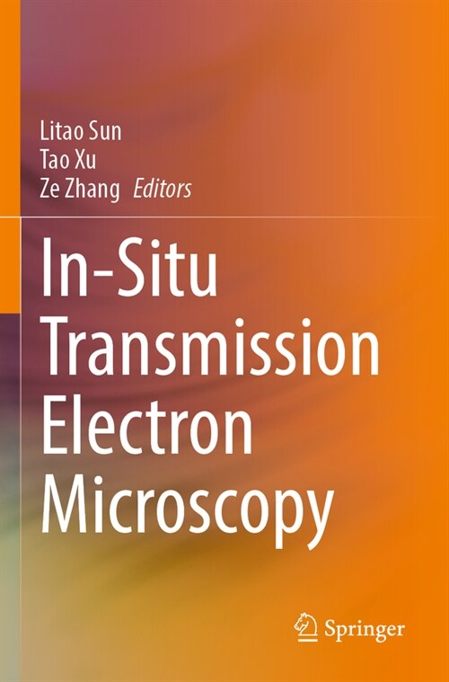 In-Situ Transmission Electron Microscopy (Paperback, 2023)