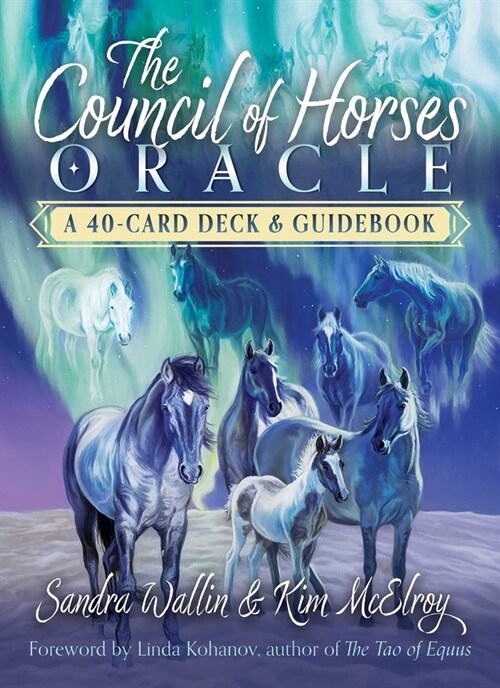 The Council of Horses Oracle: A 40-Card Deck and Guidebook (Other)