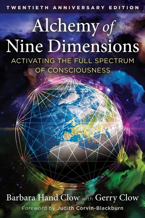 Alchemy of Nine Dimensions: Activating the Full Spectrum of Consciousness (Paperback, 3, Edition, 20th A)