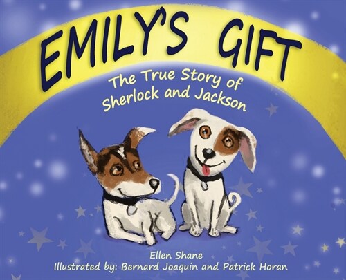 Emilys Gift: The True Story of Sherlock and Jackson (Hardcover)