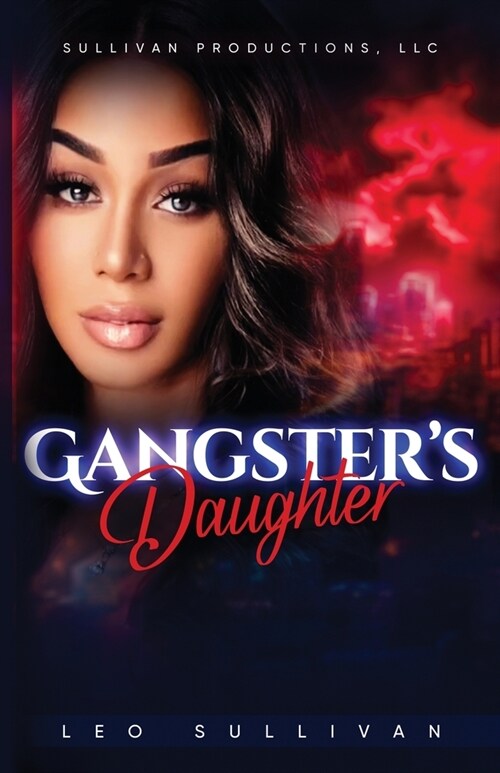 Gangsters Daughter (Paperback)