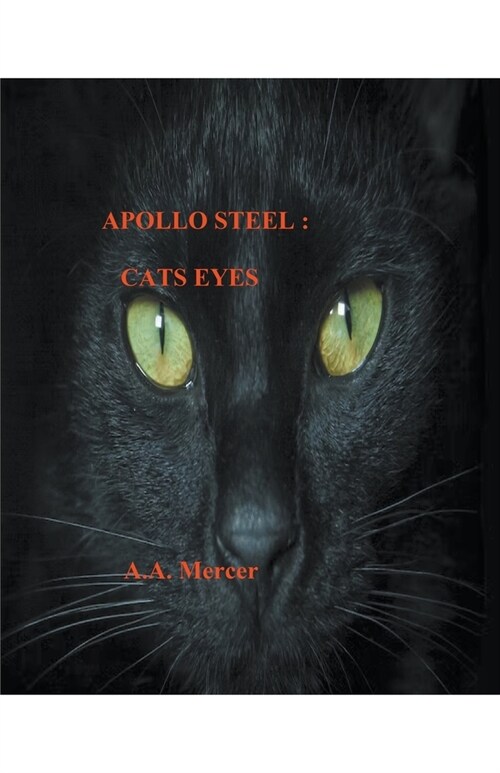 Apollo Steel: Cats Eyes (Paperback)