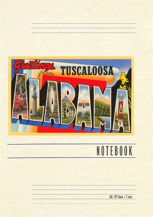 Vintage Lined Notebook Greetings from Tuscaloosa, Alabama (Paperback)