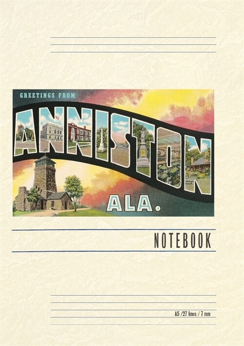 Vintage Lined Notebook Greetings from Anniston (Paperback)
