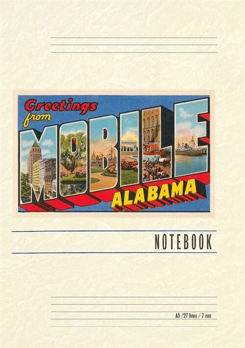 Vintage Lined Notebook Greetings from Mobile (Paperback)