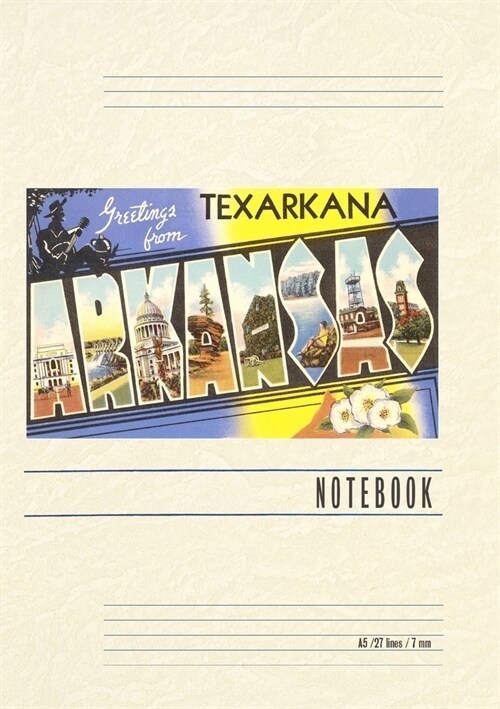 Vintage Lined Notebook Greetings from Texarkana (Paperback)