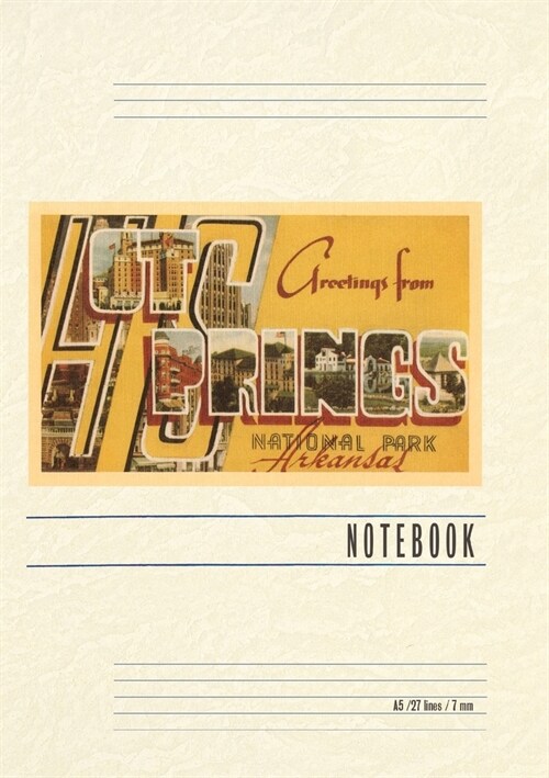 Vintage Lined Notebook Greetings from Hot Springs, Arkansas (Paperback)