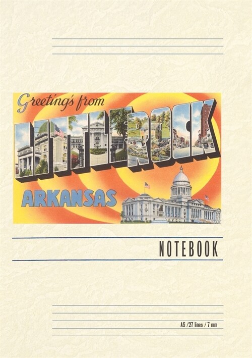 Vintage Lined Notebook Greetings from Little Rock, Arkansas (Paperback)